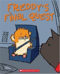 Freddy's Final Quest (Golden Hamster Saga, Bk 5)