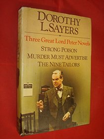 Three Great Lord Peter Novels: 