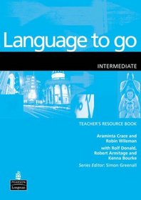Language to Go: Intermediate Teachers Resource Book (LNGG)