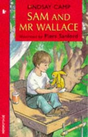 Sam And Mr Wallace (Storybooks)