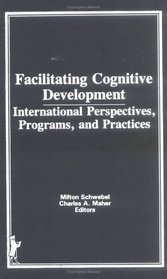 Facilitating Cognitive Development: International Perspectives, Programs, and Practices
