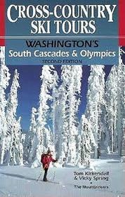 Cross-Country Ski Tours: Washington's South Cascades & Olympics