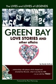 Green Bay Love Stories and Other Affairs