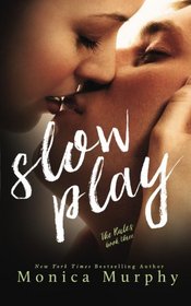 Slow Play (The Rules) (Volume 3)