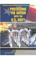 Protecting the Nation With the U.S. Navy (Rescue and Prevention)