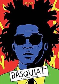 Basquiat: A Graphic Novel