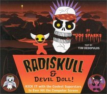 Radiskull  Devil Doll: Kick It with the Coolest Superstars to Ever Hit the Computer