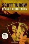 Heroes corrientes/ Common Heroes (Spanish Edition)