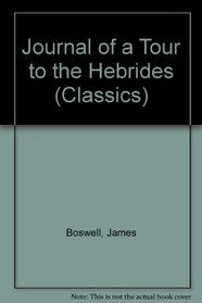 Journal of a Tour to the Hebrides (Classics S)