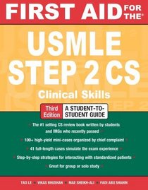 First Aid for the USMLE Step 2 CS, Third Edition (First Aid USMLE)