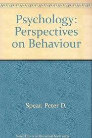 Psychology: Perspectives on Behavior