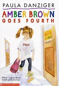 Amber Brown Goes Fourth (Amber Brown, Bk 3)