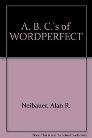 The ABC's of Wordperfect