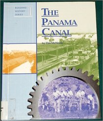 The Panama Canal (Building History Series)