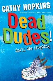 Dead Dudes!