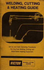 Welding, Cutting and Heating Guide