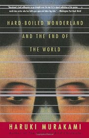 The Hard-boiled Wonderland and the End of the World (Penguin International Writers)