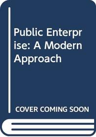 Public Enterprise: A Modern Approach