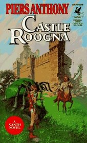 Castle Roogna  (Magic of Xanth, Bk 3)