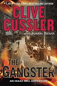 The Gangster (Isaac Bell, Bk 9)