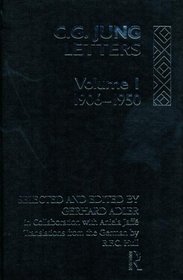 Letters of C. G. Jung: Volume I, 1906-1950 (Vol 1)