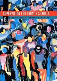 Supervision for Today's Schools, 6th Edition