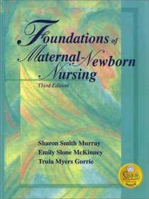Foundations of Maternal-Newborn Nursing