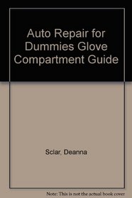 Auto Repair for Dummies: Glove Compartment Guide