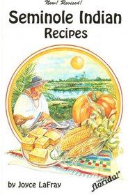 Seminole Indian Recipes (Famous Florida Series)