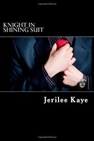 Knight in Shining Suit: GET UP, GET EVEN and GET A BETTER MAN.