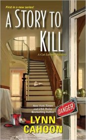 A Story to Kill (Cat Latimer, Bk 1)