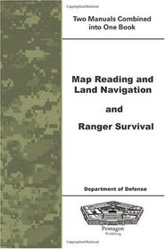 Map Reading and Land Navigation and Ranger Survival