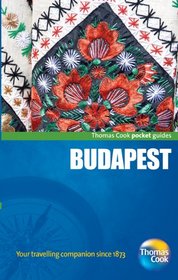 Budapest Pocket Guide, 3rd: Compact and practical pocket guides for sun seekers and city breakers (Thomas Cook Pocket Guides)