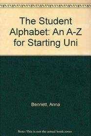 The Student Alphabet: An A-Z for Starting Uni