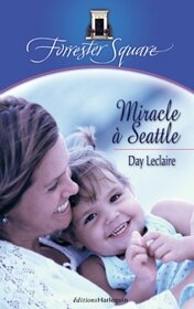 Miracle  Seattle