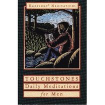 Touchstones: A Book of Daily Meditations for Men (Hazelden Meditation)