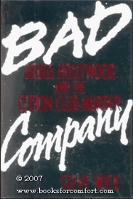 Bad Company: Drugs, Hollywood and the Cotton Club Murder