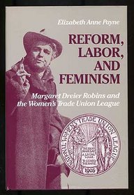 REFORM, LABOR FEMINISM (Women in American History)
