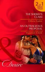The Sheikh's Claim / An Outrageous Proposal
