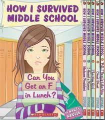 How I Survived Middle School Complete Set, Books 1-6: Can You Get an F in Lunch?, Madame President, I Heard a Rumor, The New Girl, Cheat Sheet, and P.S. I Really Like You (Complete 6-Book Set)