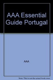 AAA Essential Guide Portugal (AAA Essential Guides)