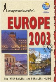 Independent Travellers Europe 2003: The Budget Travel Guide