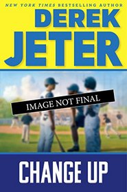 Derek Jeter Middle Grade #3 (Jeter Publishing)