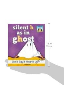 Silent H as in Ghost (Silent Letters)