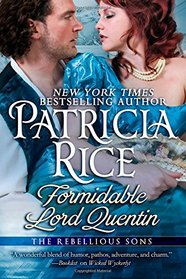 Formidable Lord Quentin: A Rebellious Sons Novel (Volume 4)