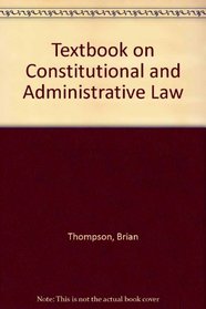 Textbook on Constitutional & Administrative Law