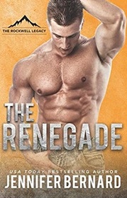 The Renegade (Rockwell Legacy, Bk 3)