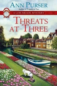 Threats at Three (Lois Mead, Bk 10)