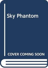 Sky Phantom (The Nancy Drew mystery stories)