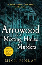 Arrowood and the Meeting House Murders (Arrowood, Bk 4)